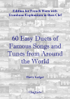 60 Easy Duets - French Horn with Trombone / Euphonium (Bass Clef)
